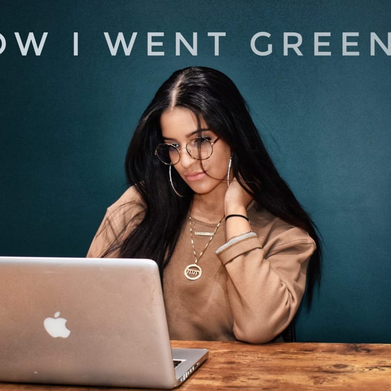 How I Went Green